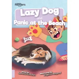 Lazy Dog and Panic at the Beach