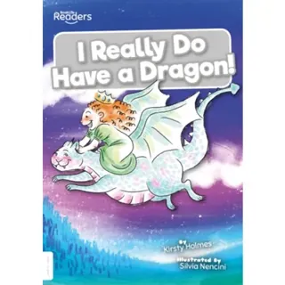 I Really Do Have a Dragon!