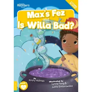 Max's Fez and Is Willa Bad?