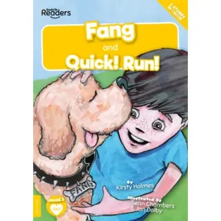 Fang and Quick! Run!