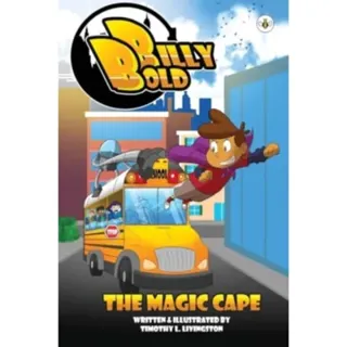 Billy Bold & The Magic Cape