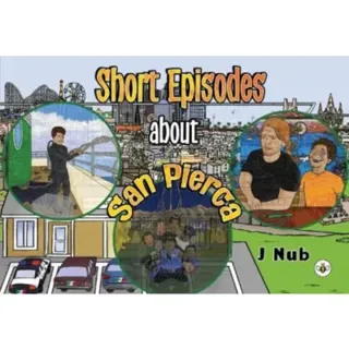 Short Episodes about San Pierca