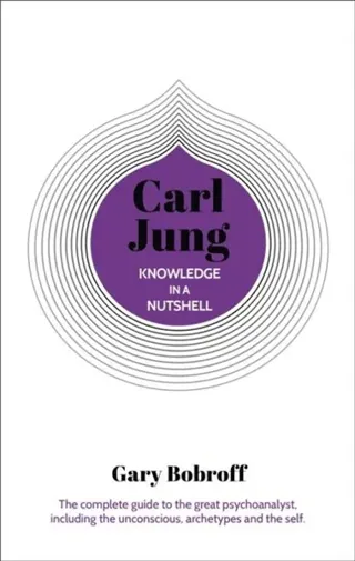 Knowledge in a Nutshell: Carl Jung
