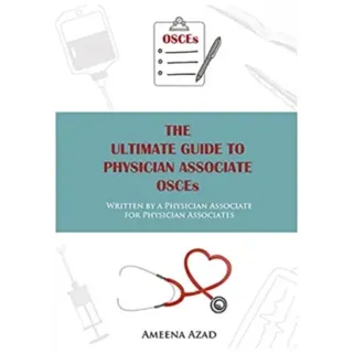 The Ultimate Guide To Physician Associate OSCE's