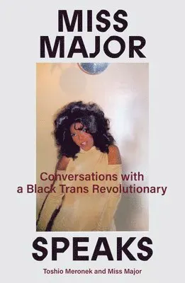 Miss Major Speaks