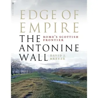 Edge of Empire, Rome's Scottish Frontier