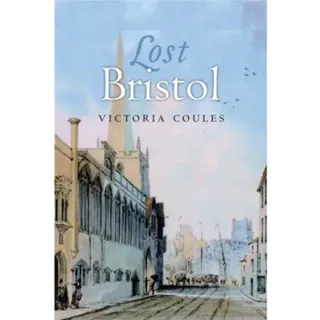 Lost Bristol
