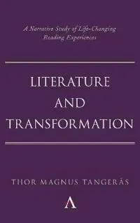 Literature and Transformation