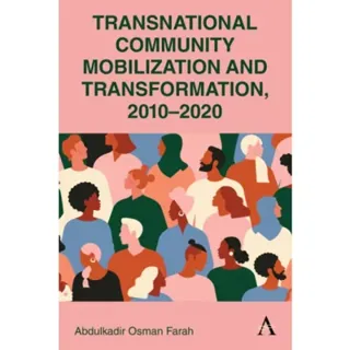 Transnational Community Mobilization and Transformation, 2010-2020