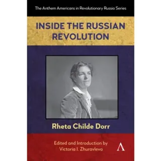 Inside the Russian Revolution
