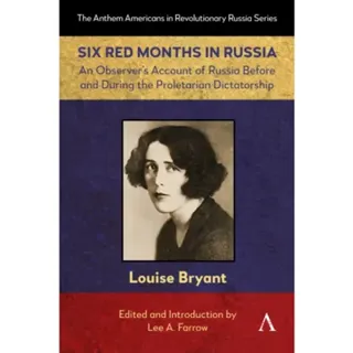 Six Red Months in Russia