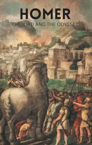 The Iliad and the Odyssey
