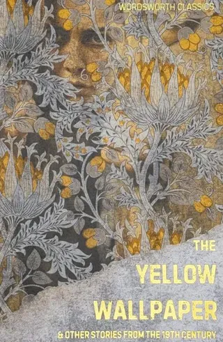 The Yellow Wallpaper