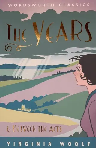 The Years / Between the Acts