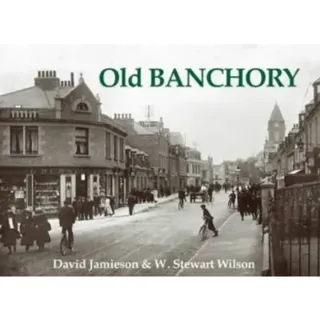 Old Banchory