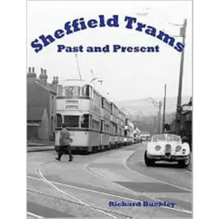 Sheffield Trams Past and Present