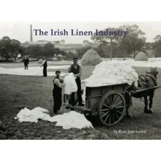The Irish Linen Industry