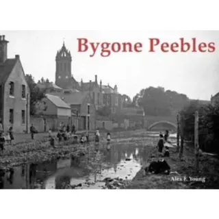 Bygone Peebles