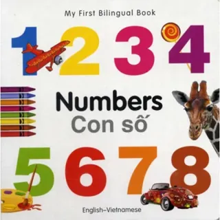 My First Bilingual Book - Numbers (English-Vietnamese)