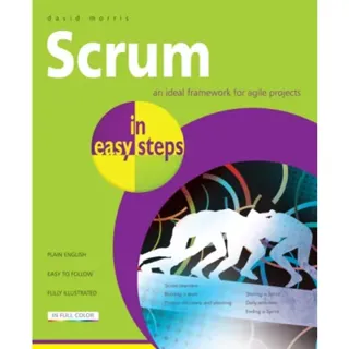 Scrum in Easy Steps: