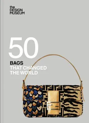 Fifty Bags that Changed the World : Design Museum Fifty