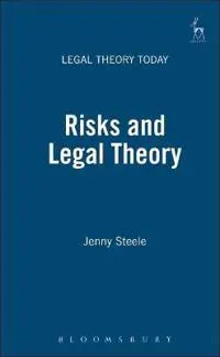 Risks and Legal Theory