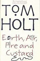 Earth, Air, Fire And Custard