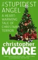 Stupidest angel - a heartwarming tale of christmas terror
