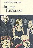 Jill The Reckless