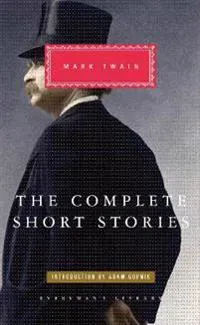 The Complete Short Stories of Mark Twain