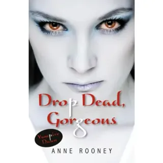 Drop Dead, Gorgeous