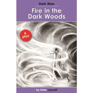 Fire in the Dark Woods