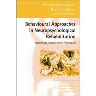Behavioural Approaches in Neuropsychological Rehabilitation