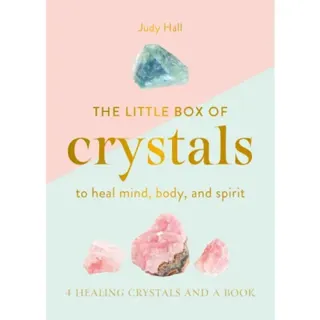 The Little Box Of Crystals To Heal The Mind, Body And Spirit