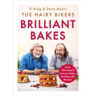 The Hairy Bikers’ Brilliant Bakes