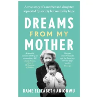 Dreams From My Mother
