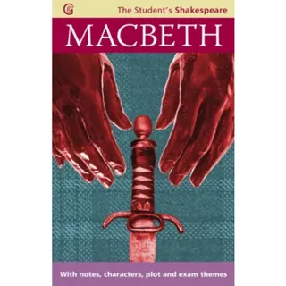 Macbeth - The Student's Shakespeare