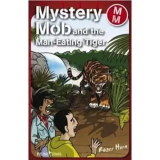Mystery Mob and the Man Eating Tiger