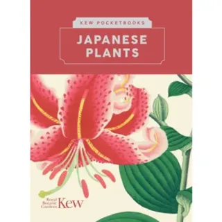 Kew Pocketbooks: Japanese Plants