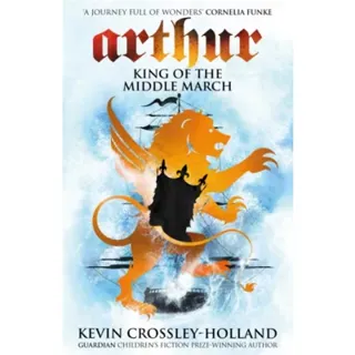 Arthur: King of the Middle March