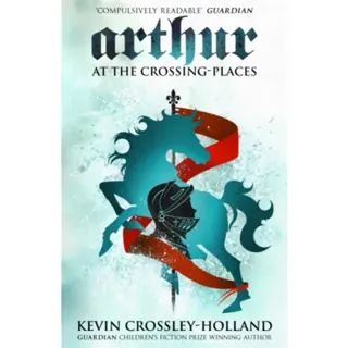 Arthur: At the Crossing Places