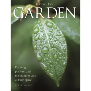 How to Garden