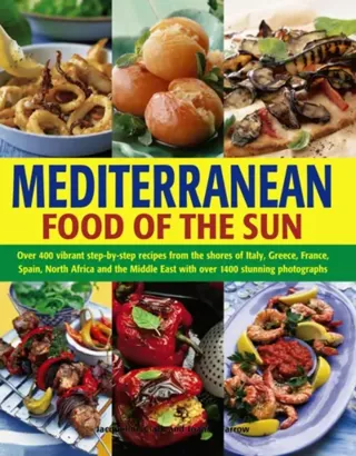 Mediterranean cooking : a culinary tour of sun-drenched shores with over 40