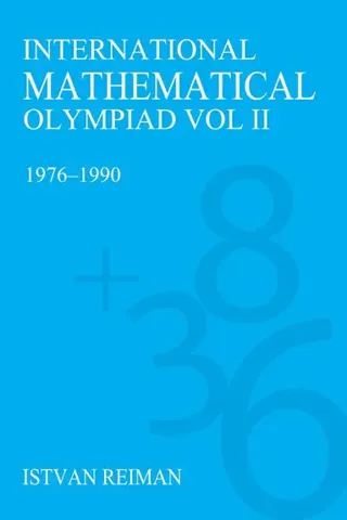 International Mathematical Olympiad Volume 2