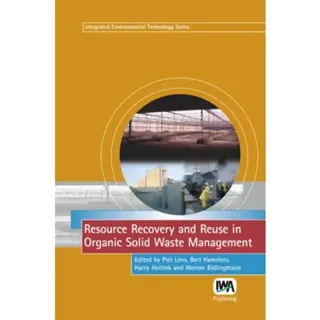 Resource Recovery and Reuse in Organic Solid Waste Management