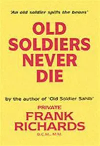 Old Soldiers Never Die