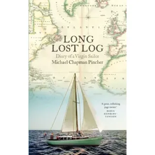 Long Lost Log: Diary of a Virgin Sailor
