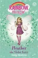 Heather the violet fairy - the rainbow fairies book 7