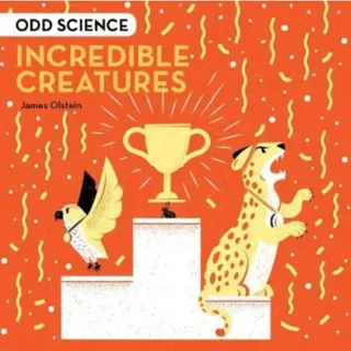 Odd Science – Incredible Creatures