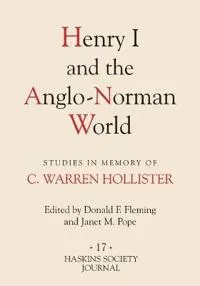 Henry I and the Anglo-Norman World